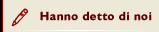 hanno detto di noi