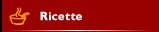 ricette